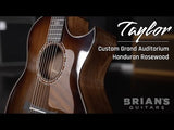 Taylor Custom Grand Auditorium Honduran Rosewood